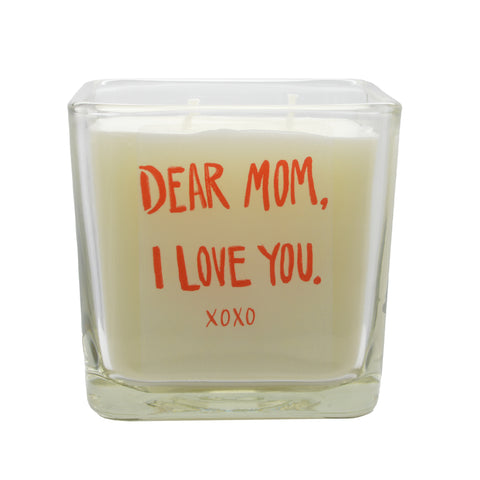 Dear Mom, I Love You - 11oz Scented Candle